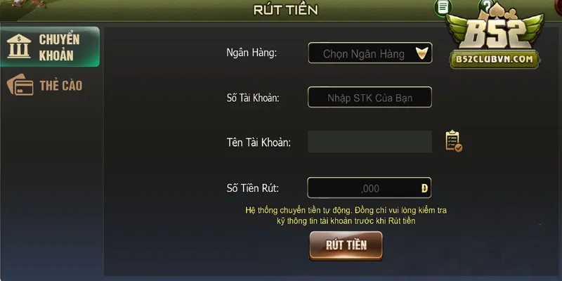 Chọn hình thức rút tiền B52Club mà bạn muốn. Nguồn ảnh B52Clubvn.com